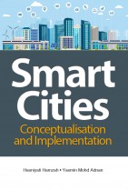 Smart Cities: Conceptualisation and Implementation